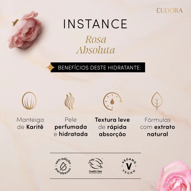 Creme Hidratante Corporal Instance Rosa Absoluta 400ml - Eudora