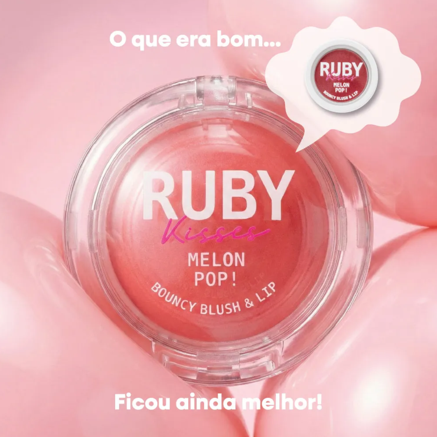 Melon Pop Blush e Lip Bouncy - Ruby Kisses